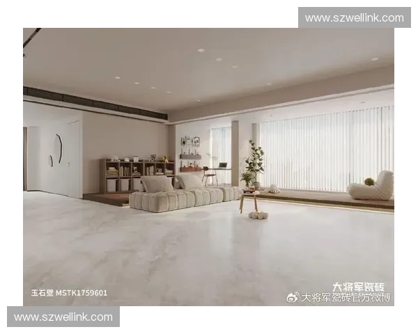 大将军瓷砖引领家居风尚 打造高端品质生活空间